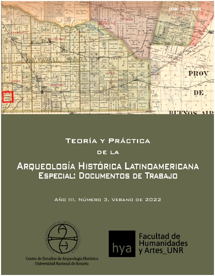 Revista Teoría y Práctica de la Arqueología Histórica Latinoamericana Documentos de Trabajo